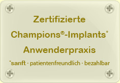 Champions Implants Anwenderpraxis